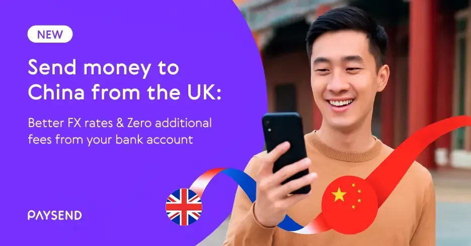 如何从英国汇款至中国:更优汇率,银行账户支付零额外手续费