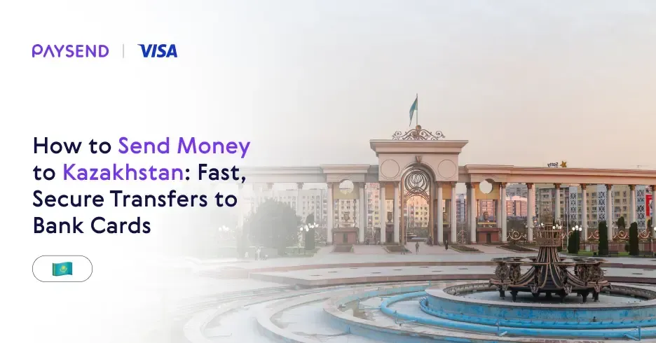 How to Send Money to Kazakhstan: Fast, Secure Transfers to Bank Cards