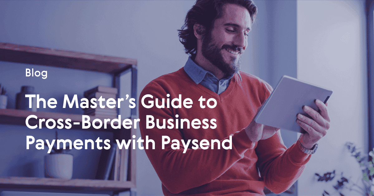 The Master's guide to cross-border business payments