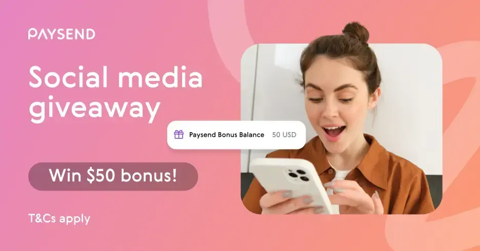 Win a $50 Paysend Bonus – Join Our Giveaway