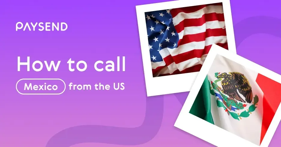 How to Call Mexico from the US