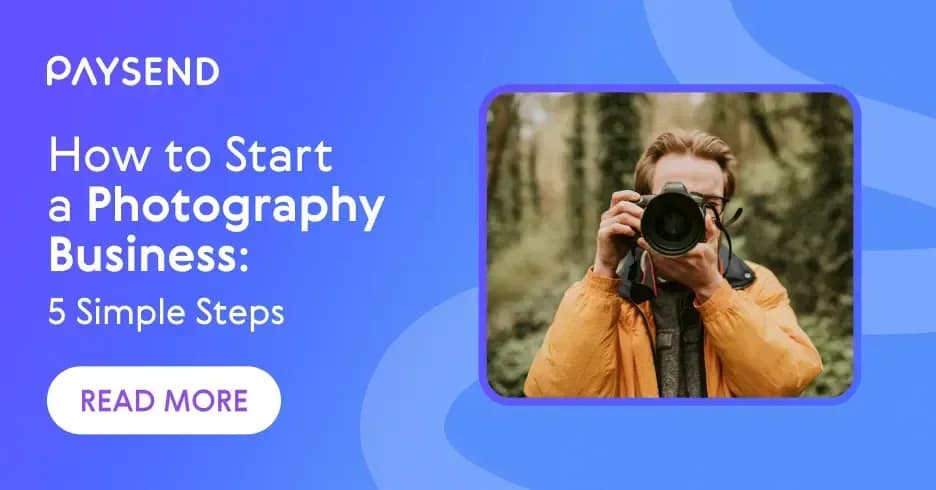 How to Start a Photography Business: 5 Simple Steps