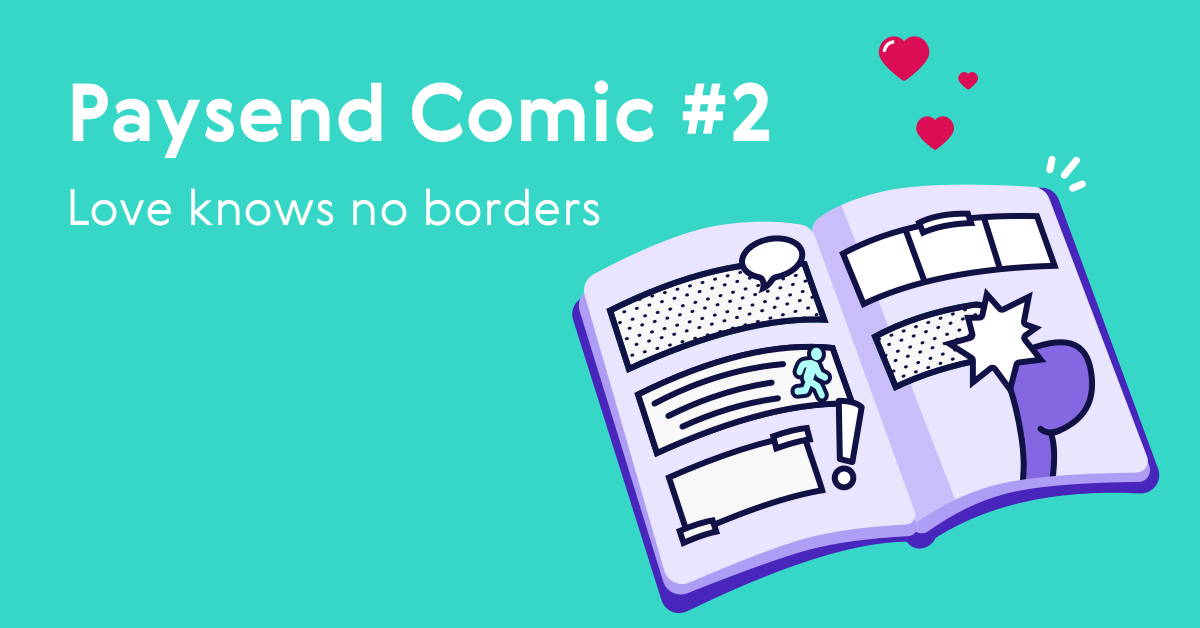 Paysend Comics #2 – Love knows no borders One very special evening in the life of Martin and Sophie 