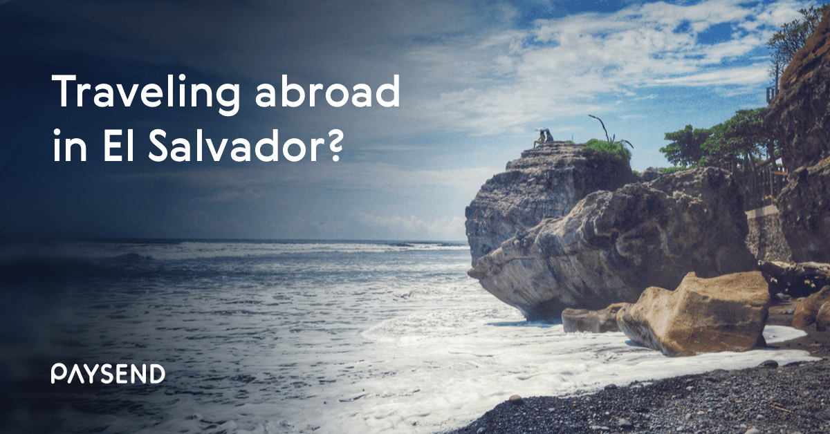 Travel and money tips when traveling to El Salvador