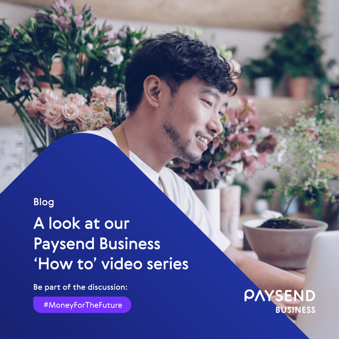 A look at our Paysend Business ‘How to’ video series