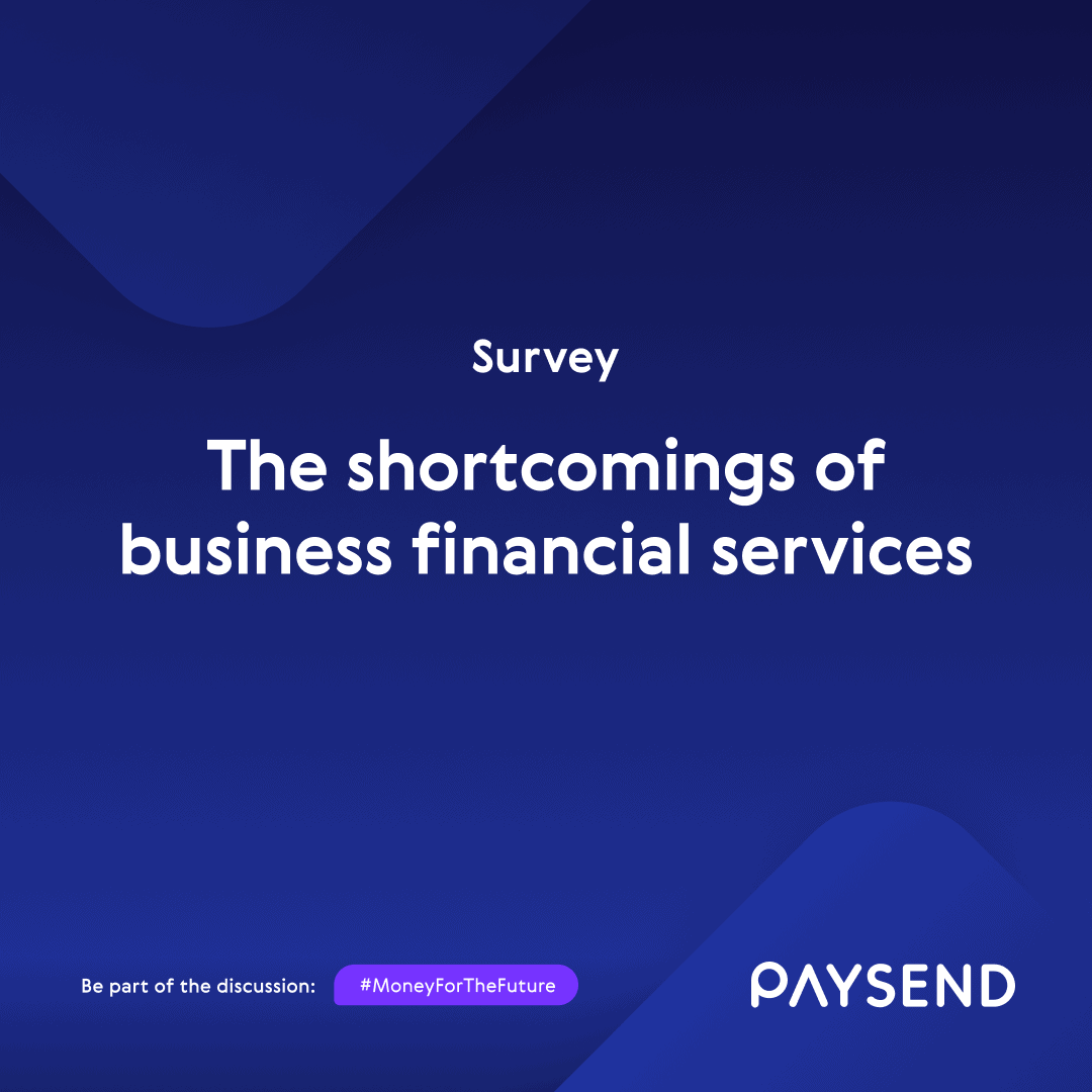 SME Survey – The shortcomings of business financial services