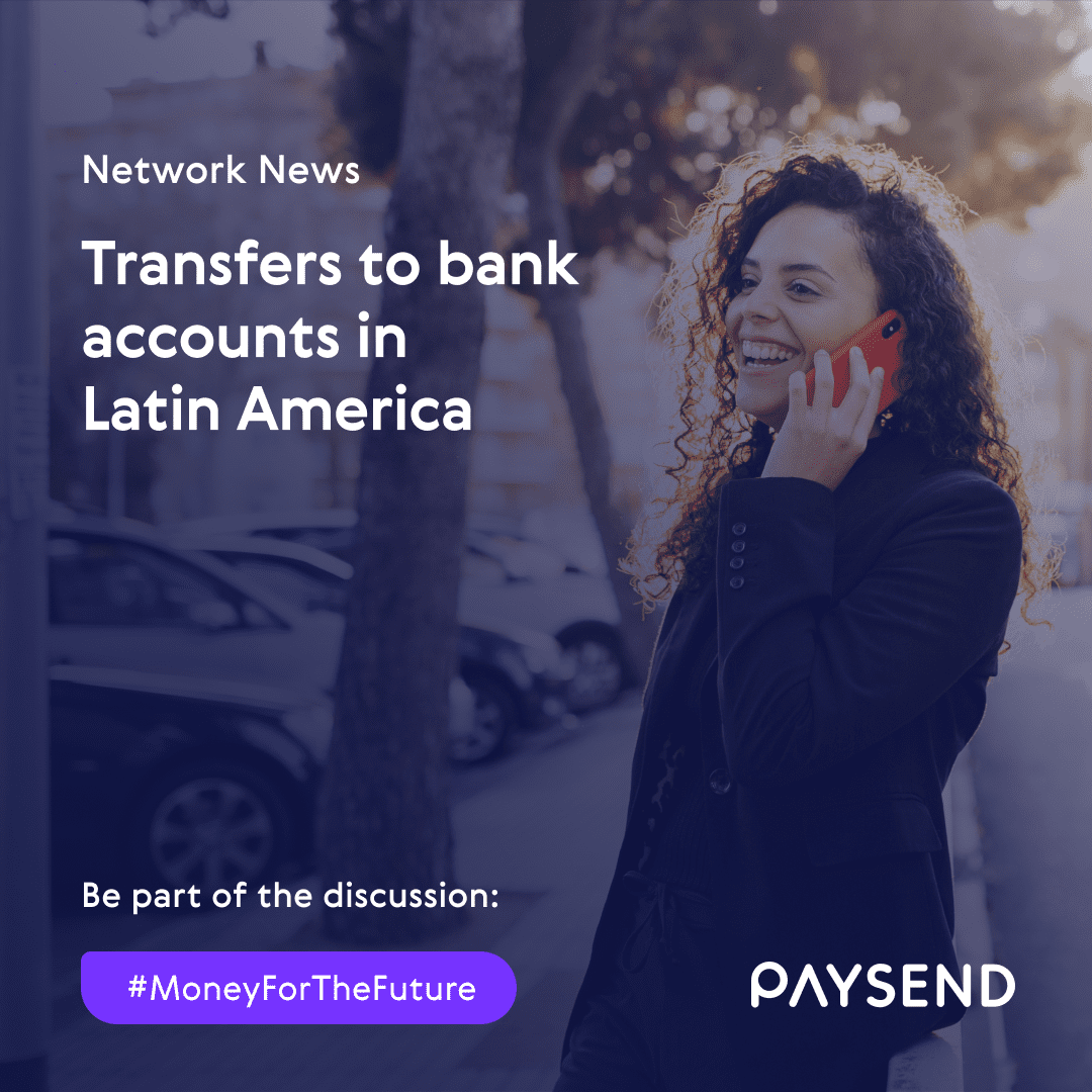 Paysend Expands Bank Account Transfer Capabilities to Latin America