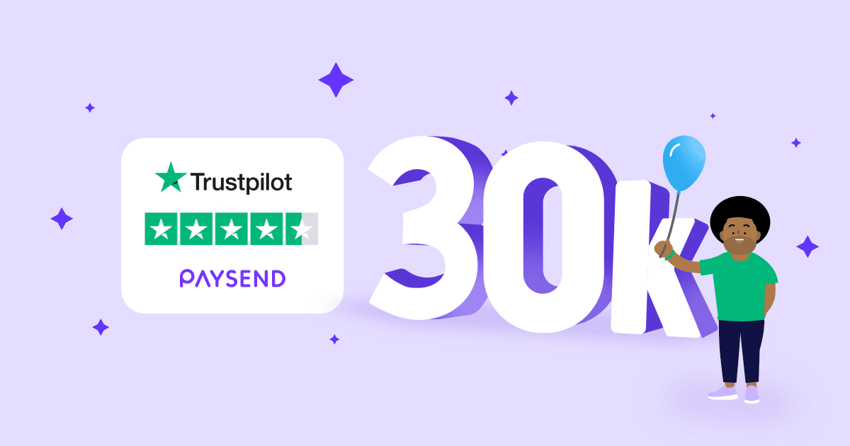 Paysend reaches 30k reviews on Trustpilot
