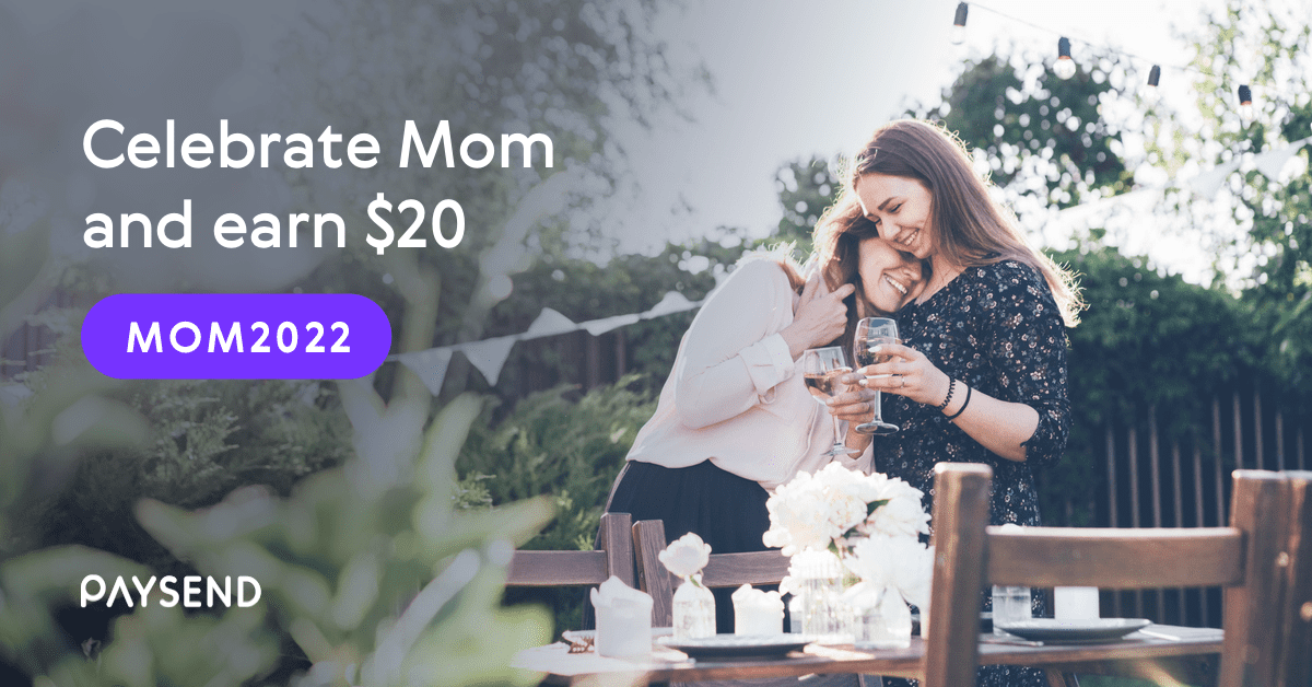 Paysend promo code Mother's Day 2022