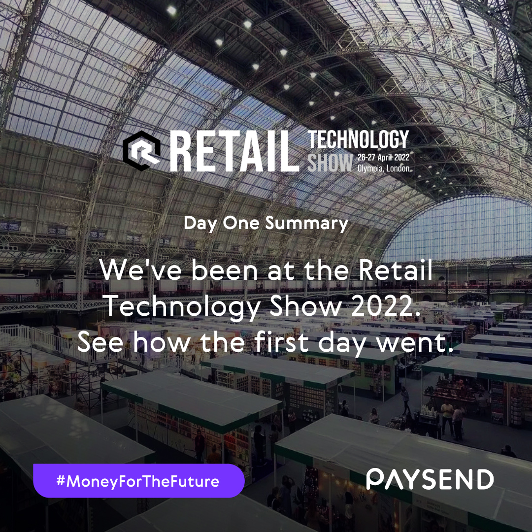 Retail Technology Show 2022: Day One Summary