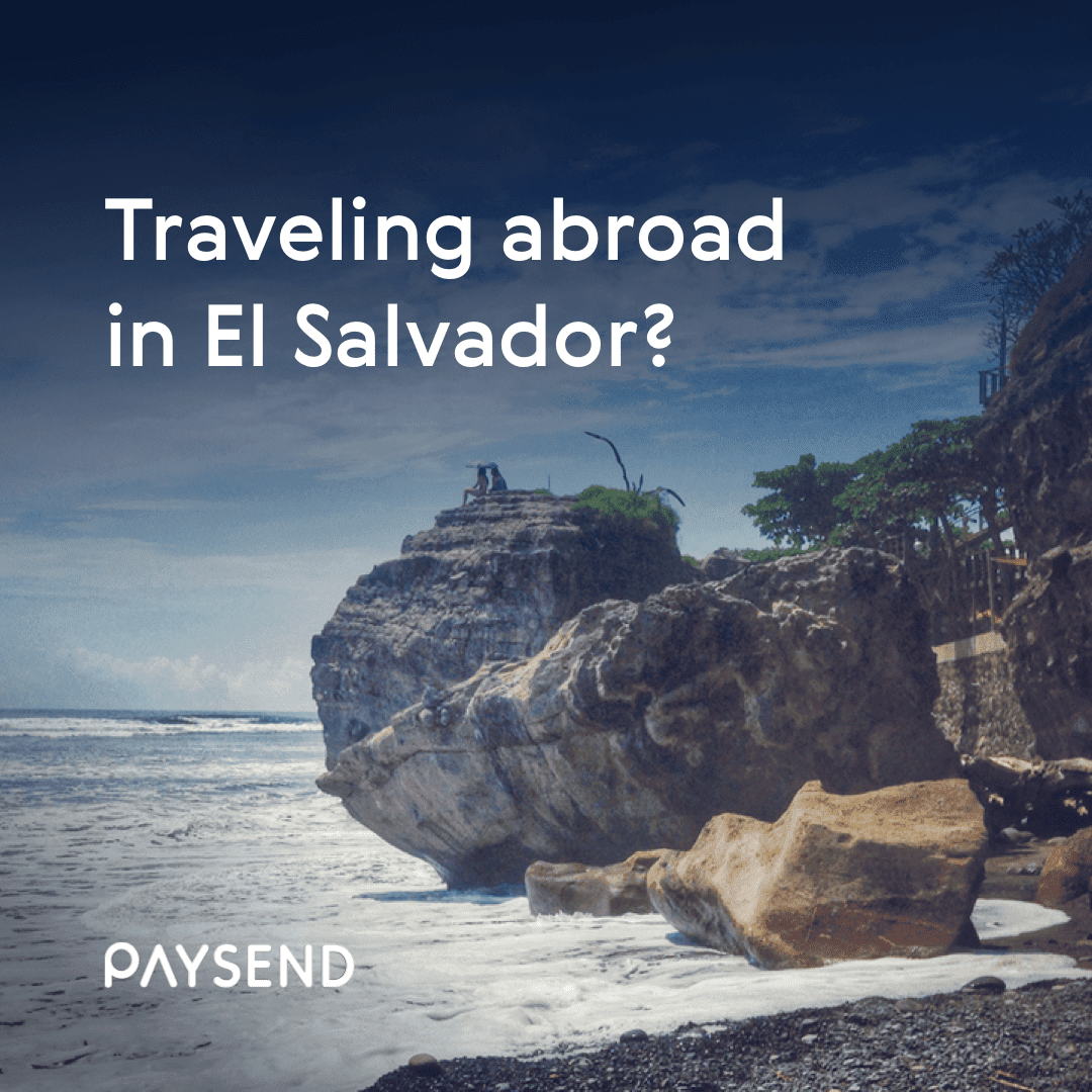 Tips when traveling to El Salvador: transferring money internationally!